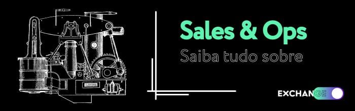 Sales and Ops - O que é