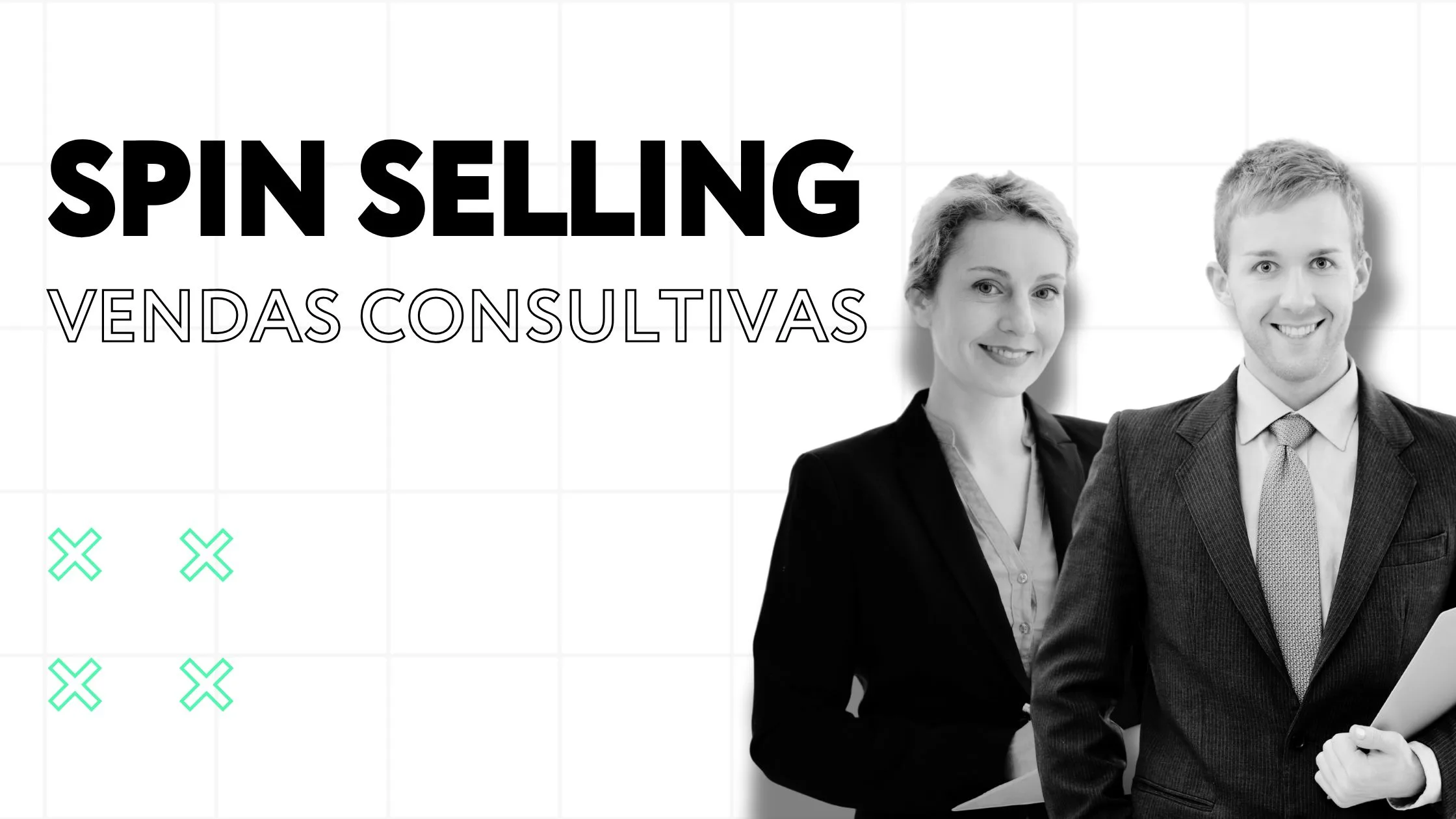 Spin Selling - Técnica de Vendas