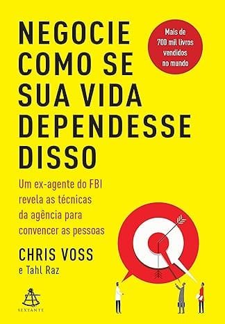 livro sobre tecnicas de vendas: negocie como se sua vida dependesse disso