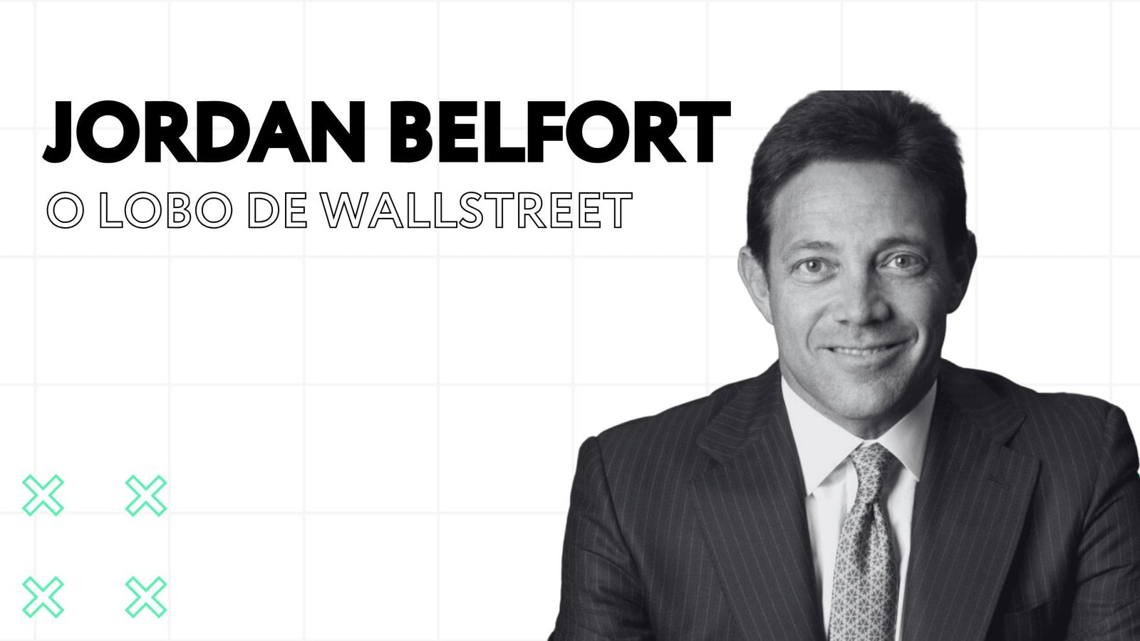 Jordan Belfort – História e lições do Lobo de Wallstreet 