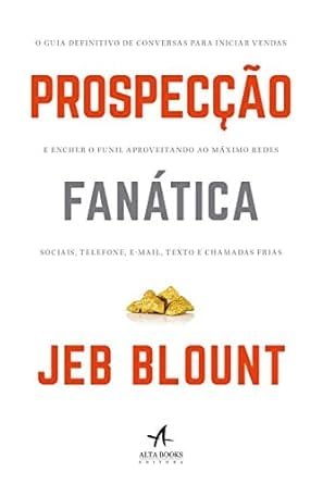 Livro sobre tecnica de vendas: prospecção fanática