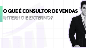 consultor de vendas o que é