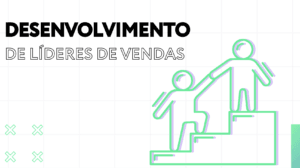 desenvolvimento de líderes de vendas