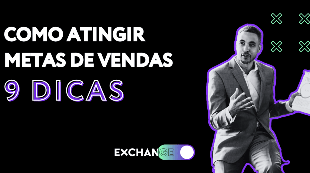 como atingir metas de vendas