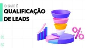 o que é qualificação de leads