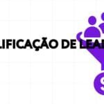 o que é qualificação de leads