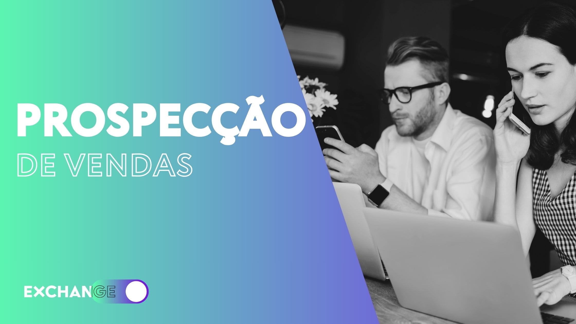 Rotinas de prospecção de vendas: GUIA COMPLETO