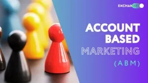 Account based marketing abm