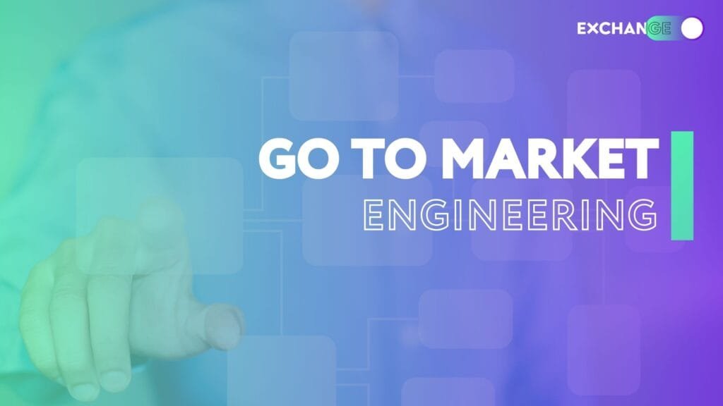 go to market engineering