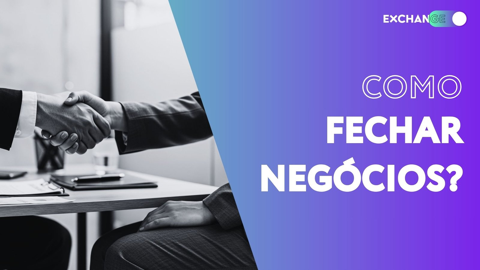 Como fechar negócios