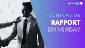técnicas de rapport em vendas